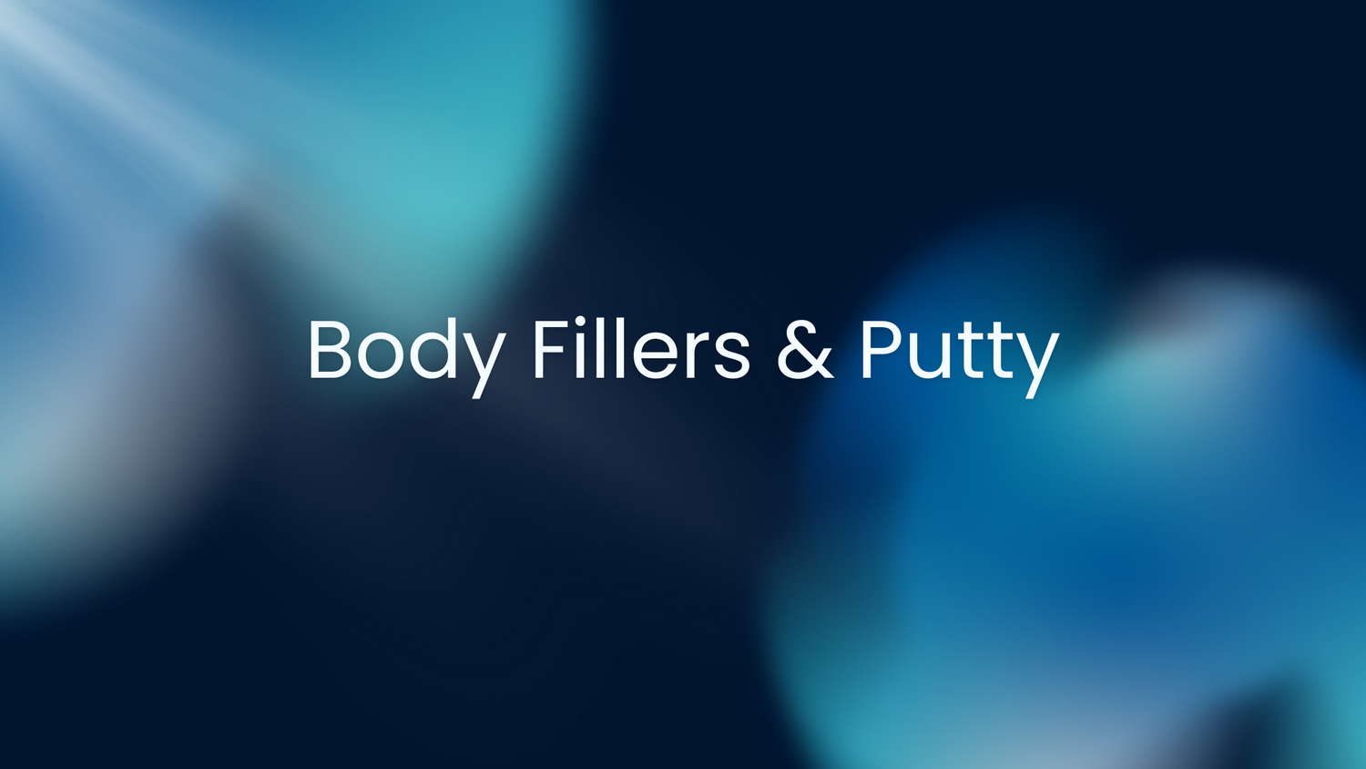 Body Fillers & Putty