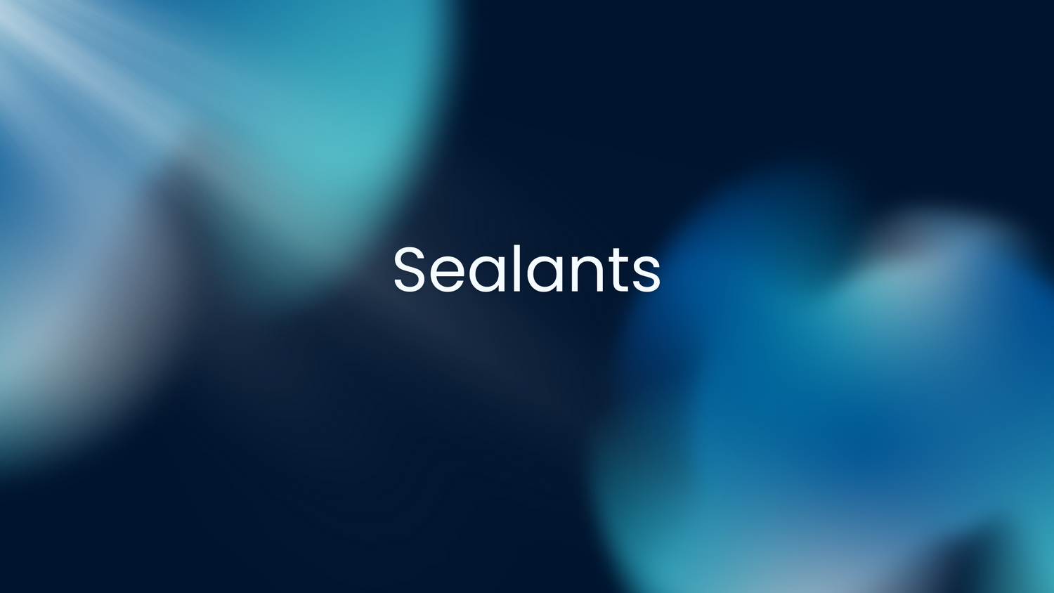 Sealants